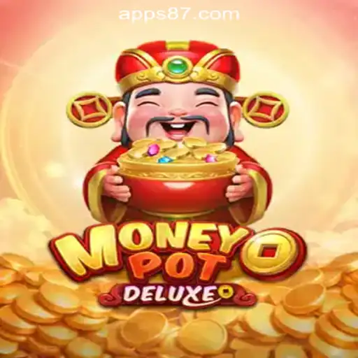 Exploring MoneyPotDELUXE: An In-Depth Look at S87.GAME Oficial Slots Brasil #1